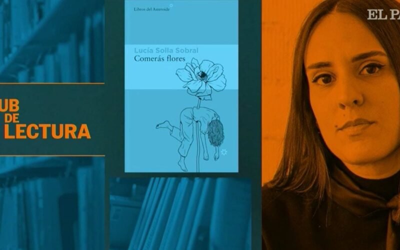Lucía Solla sobre ‘Comerás flores’: “El mayor éxito de la novela es que se haya entendido a su protagonista”