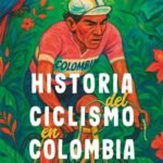 Ciclismo y Colombia, más que un deporte
